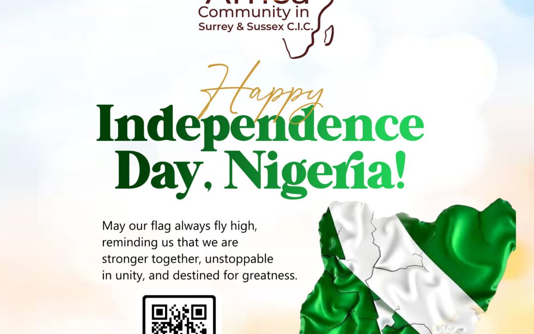 A Celebration of Heritage and Promise: Nigeria’s Independence Day